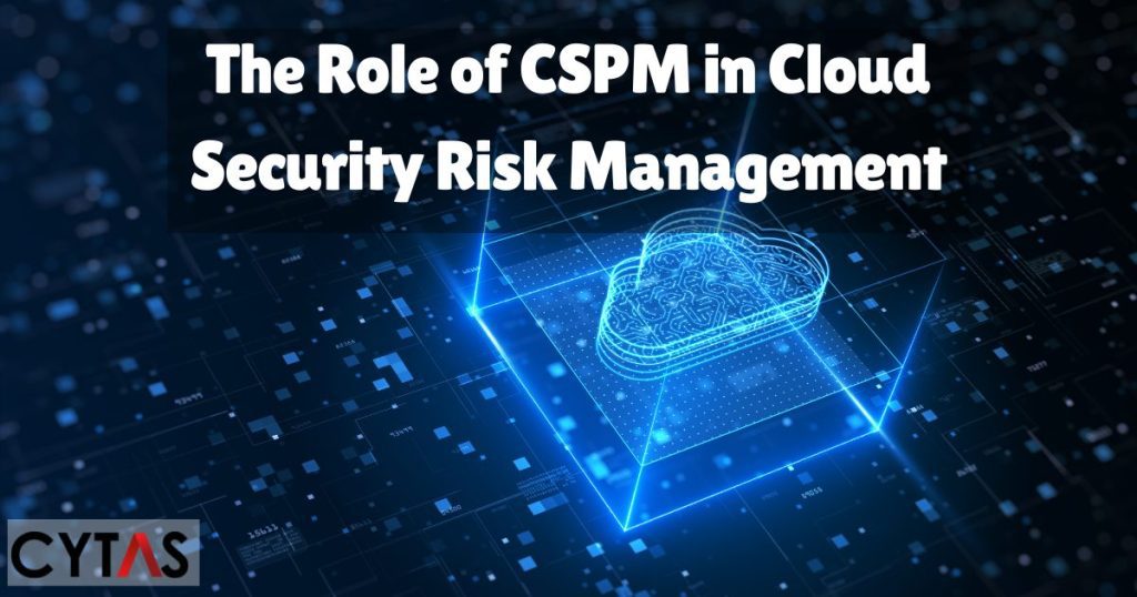 Cloud Security Risk Management