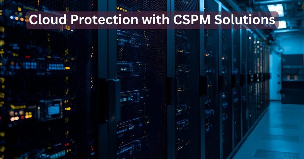CSPM Solutions