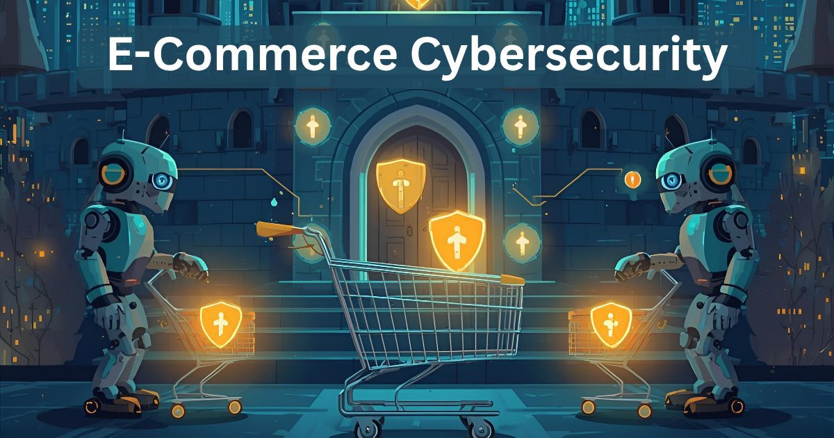 E-Commerce Cybersecurity