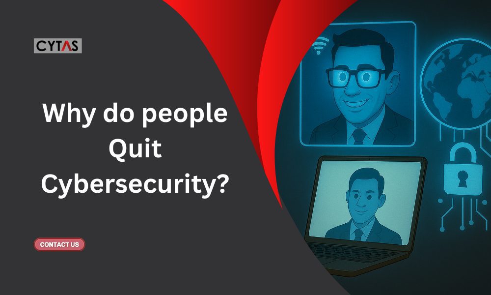 Why do people quit cybersecurity