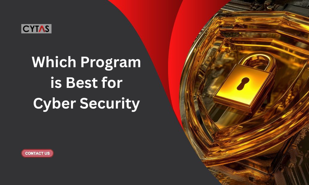Which Program is Best for Cyber Security